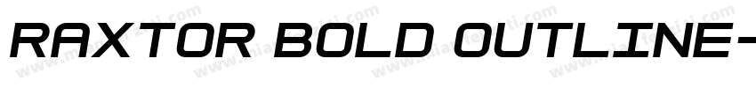 Raxtor Bold Outline字体转换